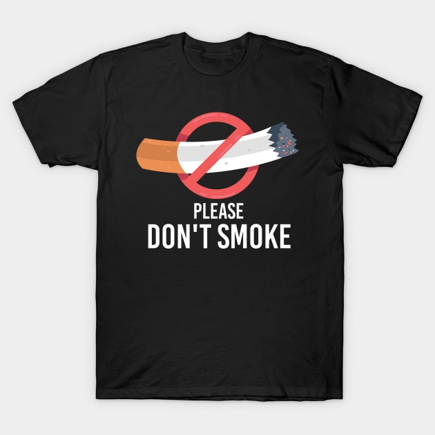 please dont smoke cigarettes T-Shirt by potch94